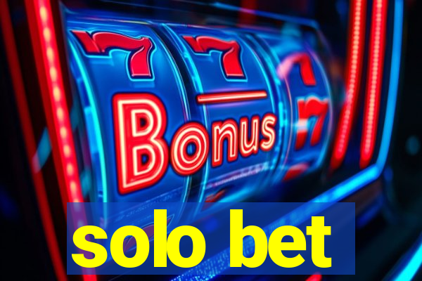 solo bet